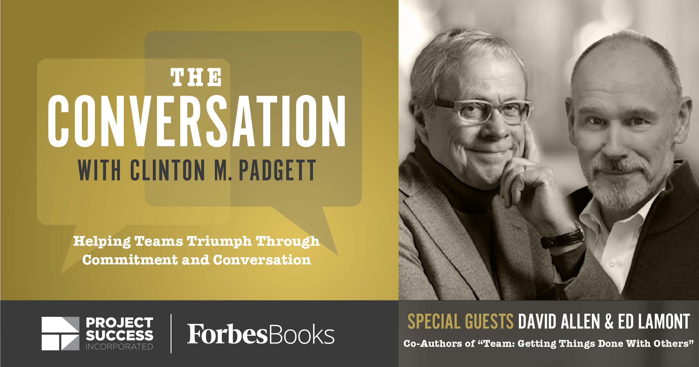 Getting Things Done Together: A Conversation with David Allen & Ed Lamont